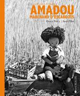 Les histoires d'Amadou, Amadou marchand d'escargots