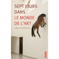 Sept jours dans le monde de l'art