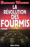 La Révolution des fourmis, roman