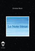 LA NOTE BLEUE