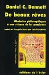 De beaux rêves, obstacles philosophiques à une science de la conscience