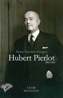 Hubert Pierlot, 1883-1963