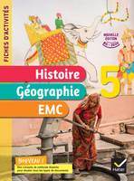 Fiches d'activités Histoire-Géographie-EMC 5e - Ed. 2022 - Cahier élève