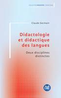 Didactologie et didactique des langues, Deux disciplines distinctes