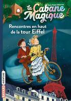 La cabane magique, Tome 30, Rencontres en haut de la Tour Eiffel