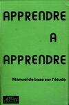 Apprendre à apprendre. Manuel de base sur l'étude, manuel de base sur l'étude