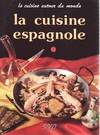 La cuisine espagnole + La cuisine autour de la méditerranée - 2 livres