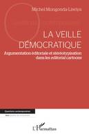 La veille démocratique, Argumentation éditoriale et stéréotypisation dans les editorial cartoons