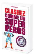 Clashez comme un super-héros, 200 punchlines définitives