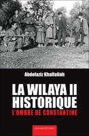 La wilaya II historique, L'ombre de constantine