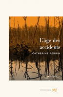 L'AGE DES ACCIDENTS