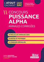 Concours PUISSANCE ALPHA Annales corrigées, Inclus les annales 2023