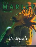 L'intégrale Bob Marley, les secrets de toutes ses chansons