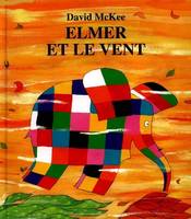 elmer et le vent