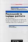 Promouvoir la logique paritaire, deuxième rapport du Comité de pilotage pour l'égal accès des femmes et des hommes aux emplois supérieurs des fonctions publiques