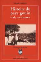 HISTOIRE DU PAYS GOUIN ET DE SES ENVIRONS