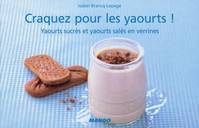 Craquez pour les yaourts !, Yaourts sucrés et yaourts salés en verrines