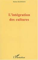 L'INTEGRATION DES CULTURES