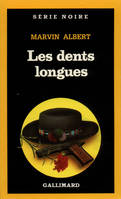 Les dents longues