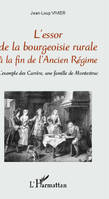 L'essor de la bourgeoisie rurale à la fin de l'Ancien Régime, L'exemple des Carrère, une famille de Montestruc