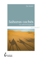 Les Saharas cachés, Une méharée imaginaire