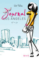 Journal de Los Angeles, Journal de Los Angeles (tome 1)