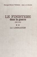 Le Finistère dans la guerre, 1939-1945 (2) : La Libération