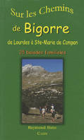 Bigorre - de Lourdes à Ste-Marie de Campan, de Lourdes à Ste-Marie de Campan