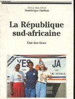 La République sud-africaine - état des lieux, état des lieux