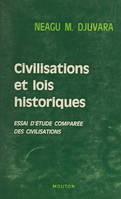 Civilisations et lois historiques, Essai d'étude comparée des civilisations