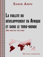 La faillite du développement en Afrique et dans le tiers-monde