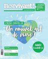 N 349 - UN NOUVEL ART DE VIVRE ? - OCTOBRE - NOVEMBRE - DECEMBRE 2020