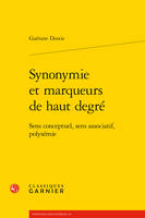 Synonymie et marqueurs de haut degré, Sens conceptuel, sens associatif, polysémie