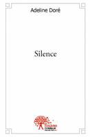 Silence