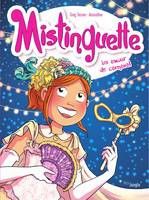 Mistinguette - Tome 9 - Un amour de carnaval