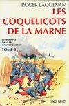Les Bretons dans la Grande guerre., 3, Les coquelicots de la Marne