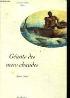 Géants des mers chaudes