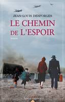 Le chemin de l'espoir