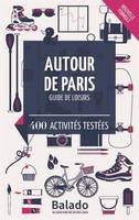 42319, Autour de Paris / guide de loisirs : 400 activités testées