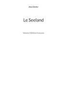 Le Seeland, Volume 4 Edition française