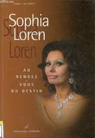 Sophia Loren au rendez-vous du destin - Collection stars de l'écran., au rendez-vous du destin