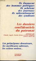 Les dossiers confidentiels du patronat - Collection cahiers libres n°341.