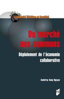 Du marché aux communs, Déploiement de l'économie collaborative