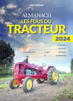 Almanach Les fous du tracteur 2024