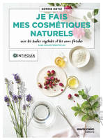 Je fais mes cosmétiques naturels