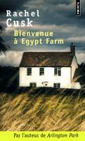 Bienvenue à Egypt Farm, roman