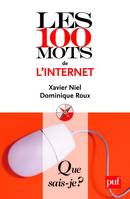 Les 100 mots de l'Internet