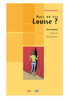 Mais où est Louise ? - Livre + CD, Livre+CD