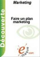 Faire un plan marketing