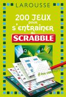 200 jeux pour s'entraîner au jeu Scrabble